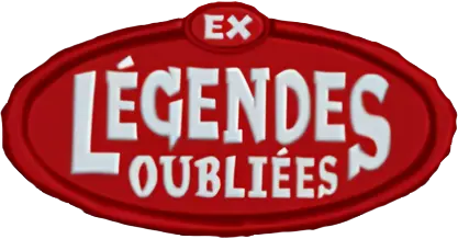 EX Légendes Oubliées